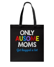 Only Ausome Moms Tote Bag tile