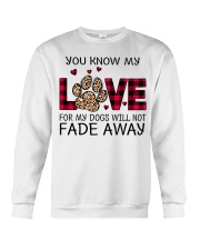 You Know My Love For My Dogs Valentine's Day Crewneck Sweatshirt tile