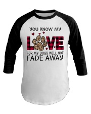 You Know My Love For My Dogs Valentine's Day Baseball Tee tile