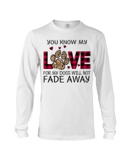 You Know My Love For My Dogs Valentine's Day Long Sleeve Tee tile