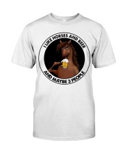 I Like Horses And Beer Classic T-Shirt front