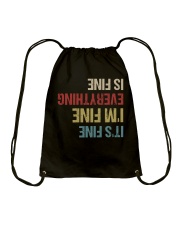 Everything's Fine Drawstring Bag tile