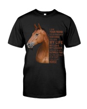 I Am Your Horse Classic T-Shirt front
