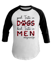 Good Taste In Dogs Baseball Tee tile