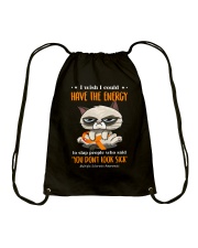 I Wish I Could Have The Energy Drawstring Bag tile