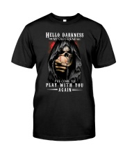Hello Darkness My Old Friend Classic T-Shirt front