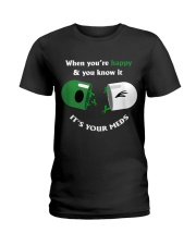 It's Your Meds Ladies T-Shirt tile