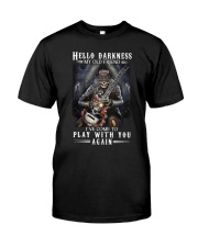 Hello Darkness My Old Friend Classic T-Shirt front