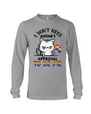 I Don't Need Anyone Approval Long Sleeve Tee tile