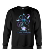 Be Strong And Choose To Keep Going Crewneck Sweatshirt tile