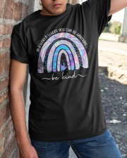 In A World Where You Can Be Anything Classic T-Shirt apparel-classic-tshirt-lifestyle-27