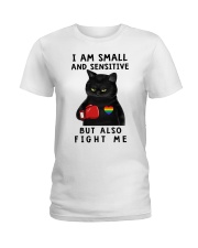 I'm Small And Sensitive Ladies T-Shirt tile