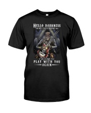 Hello Darkness My Old Friend Classic T-Shirt front