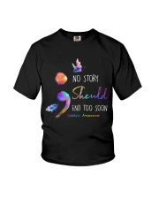 No Story Should End Too Soon Youth T-Shirt tile