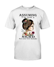 Assuming I'm just a nerd Classic T-Shirt front