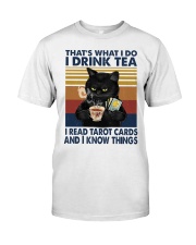I Drink Tea I Read Tarot Cards Classic T-Shirt front
