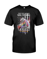 Your first mistake was thinking Classic T-Shirt front