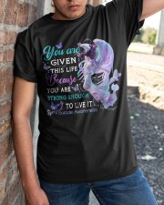 You Are Given This Life Classic T-Shirt apparel-classic-tshirt-lifestyle-27