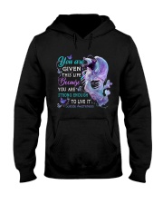 You Are Given This Life Hooded Sweatshirt tile
