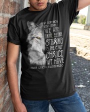 Being Strong Is The Only Choice Classic T-Shirt apparel-classic-tshirt-lifestyle-27