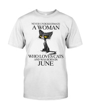 Never Underestimate A Woman 6 Classic T-Shirt front