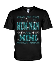 I Have Two Titles Mum Nan And Mimi V-Neck T-Shirt tile