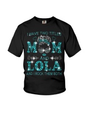 I Have Two Titles Mom And Lola Youth T-Shirt tile