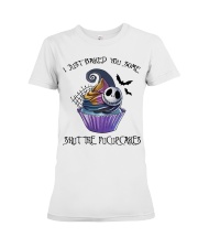 I Just Baked You Some Premium Fit Ladies Tee tile