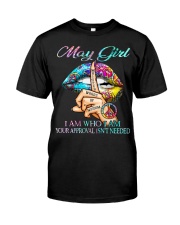 May I Am Who I Am Classic T-Shirt tile