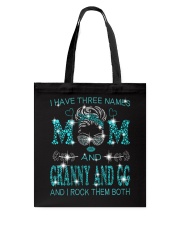 I Have Three Titles Mom And Granny And GG Tote Bag tile