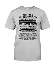 August-I'm A Stubborn Son Classic T-Shirt front