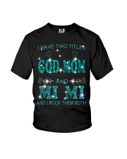 I Have Two Titles God Mom And Mi Mi Youth T-Shirt tile