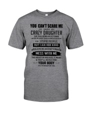 October Crazy Daughter Classic T-Shirt front