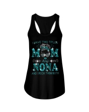 I Have Two Titles Mom And Nona Ladies Flowy Tank tile