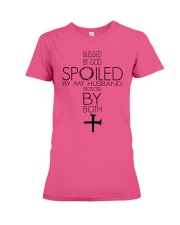 Spoiled By My Husband Premium Fit Ladies Tee tile