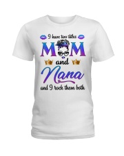 I Have two Titles Mom Ladies T-Shirt tile