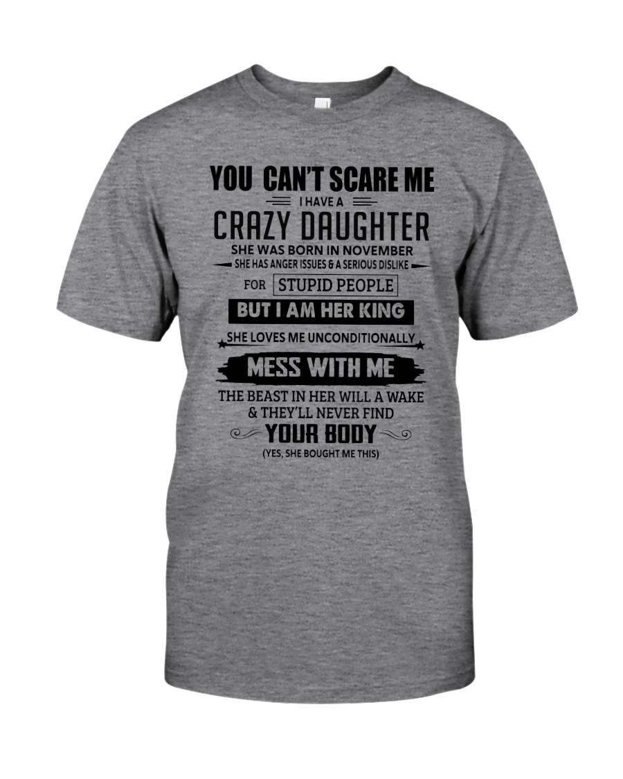 November Crazy Daughter Classic T-Shirt