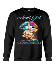 April I Am Who I Am Crewneck Sweatshirt tile