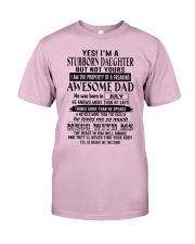 Jul Stubborn Daughter Classic T-Shirt front