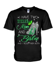 I Have Two Titles Mom And Baba V-Neck T-Shirt tile