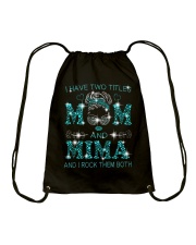 I Have Two Titles Mom And Mima Drawstring Bag tile
