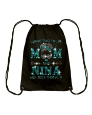 I Have Two Titles Mom And Nina Drawstring Bag tile
