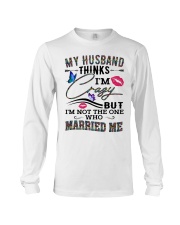 My Husband Married Me Long Sleeve Tee tile