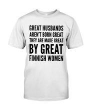 GREAT HUSBANDS AREN'T BORN GREAT THEY ARE MADE GREAT BY GREAT FINNISH WOMEN Premium Fit Mens Tee tile