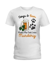 Make Me Feel Less Murdery Ladies T-Shirt thumbnail