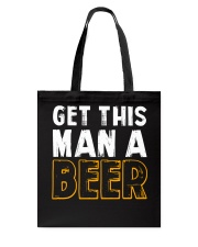 Get This Man A Beer Tote Bag thumbnail