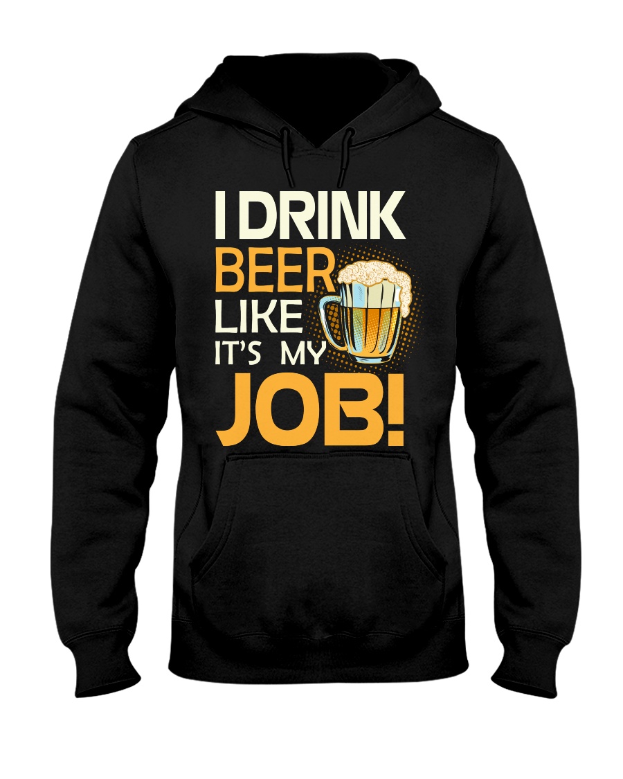 My Job Hooded Sweatshirt