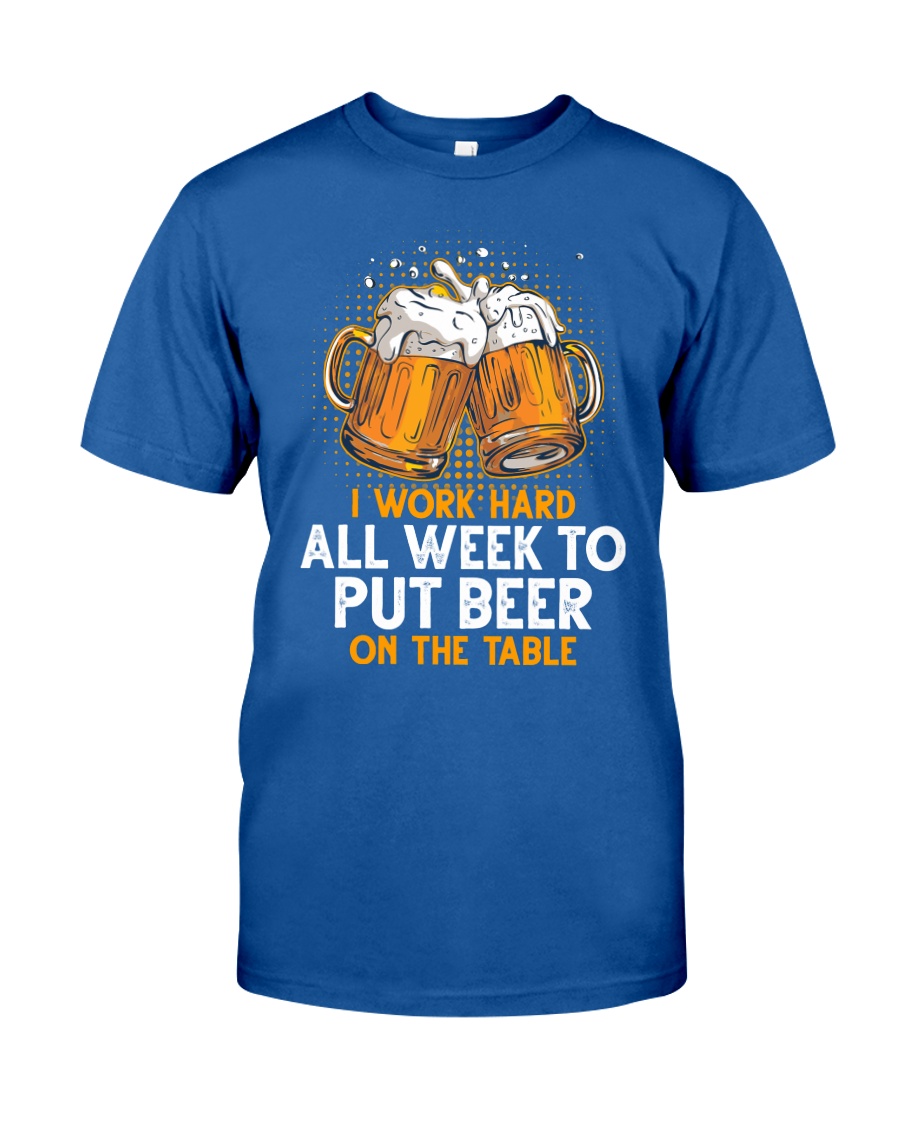 Put Beer On Classic T-Shirt