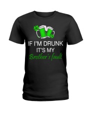 My Brother Fault Ladies T-Shirt thumbnail