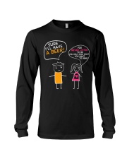 I'll Have A Beer Long Sleeve Tee thumbnail